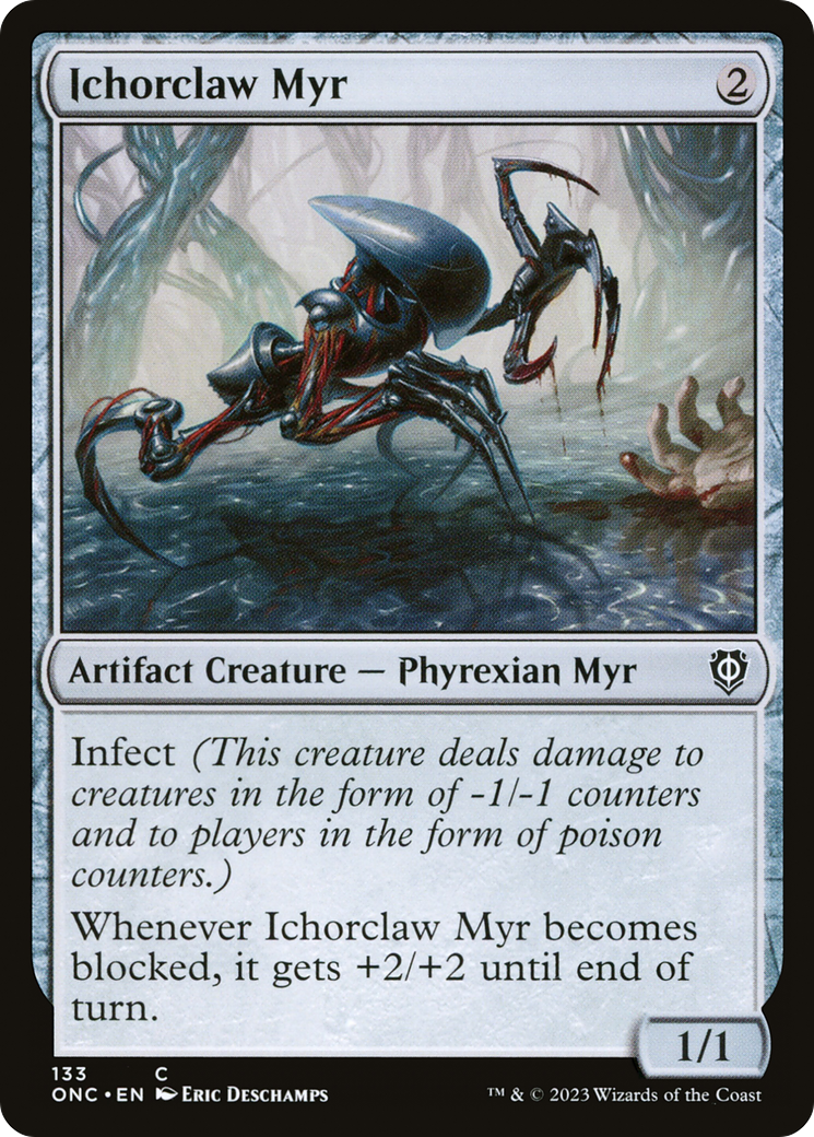 Ichorclaw Myr (ONC-133) - Phyrexia: All Will Be One Commander - Premium MTG Single from Wizards of the Coast - Just $0.50! Shop now at Game Crave Tournament Store