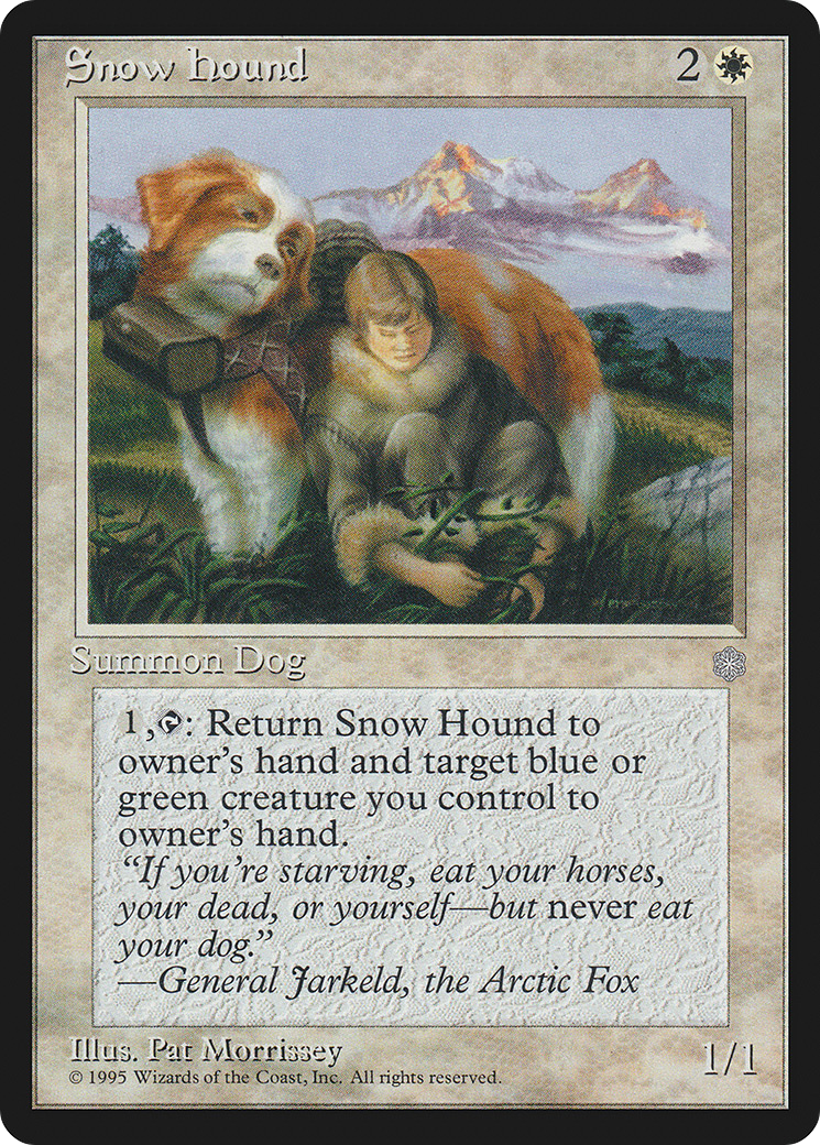 Snow Hound (ICE-053) - Ice Age - Premium MTG Single from Wizards of the Coast - Just $0.08! Shop now at Game Crave Tournament Store