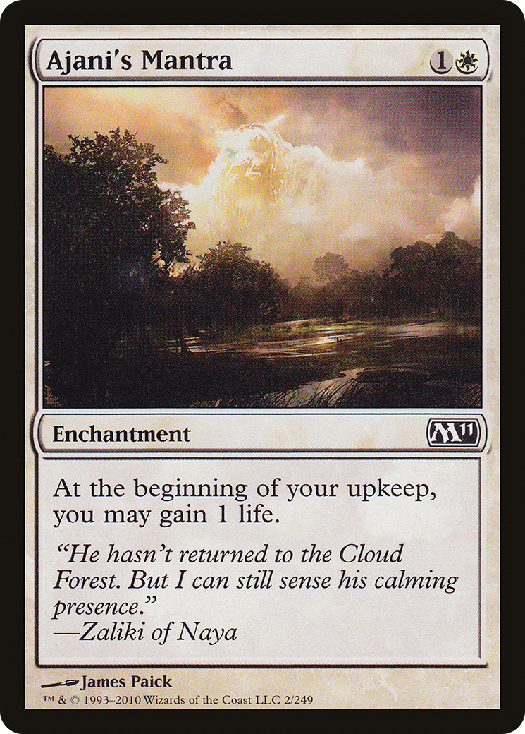 Ajani's Mantra (M11-002) - Magic 2011 - Premium MTG Single from Wizards of the Coast - Just $0.25! Shop now at Game Crave Tournament Store