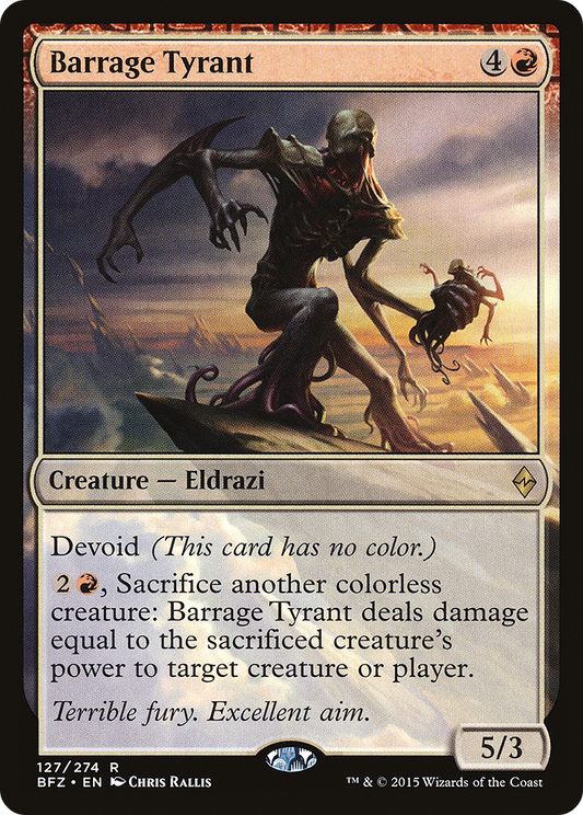 Barrage Tyrant (BFZ-127) - Battle for Zendikar: (devoid) - Premium MTG Single from Wizards of the Coast - Just $0.25! Shop now at Game Crave Tournament Store