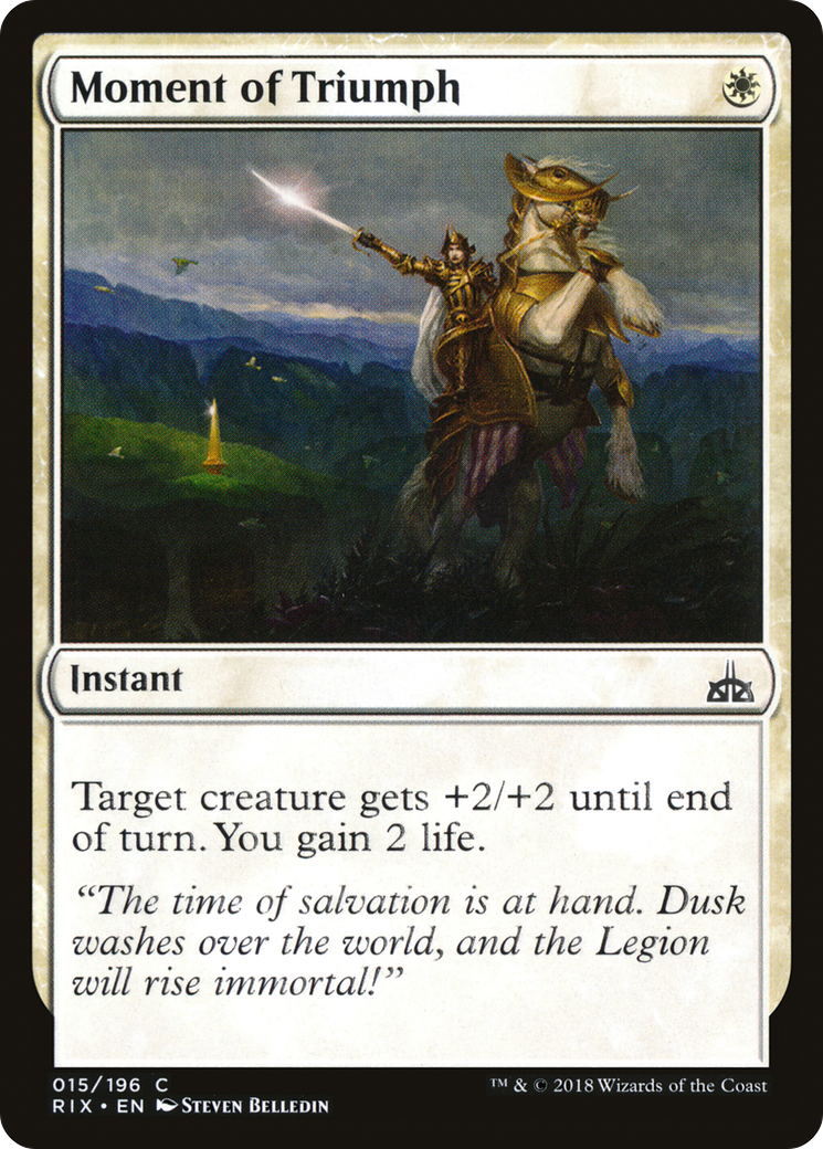 Moment of Triumph (RIX-015) - Rivals of Ixalan Foil - Premium MTG Single from Wizards of the Coast - Just $0.32! Shop now at Game Crave Tournament Store