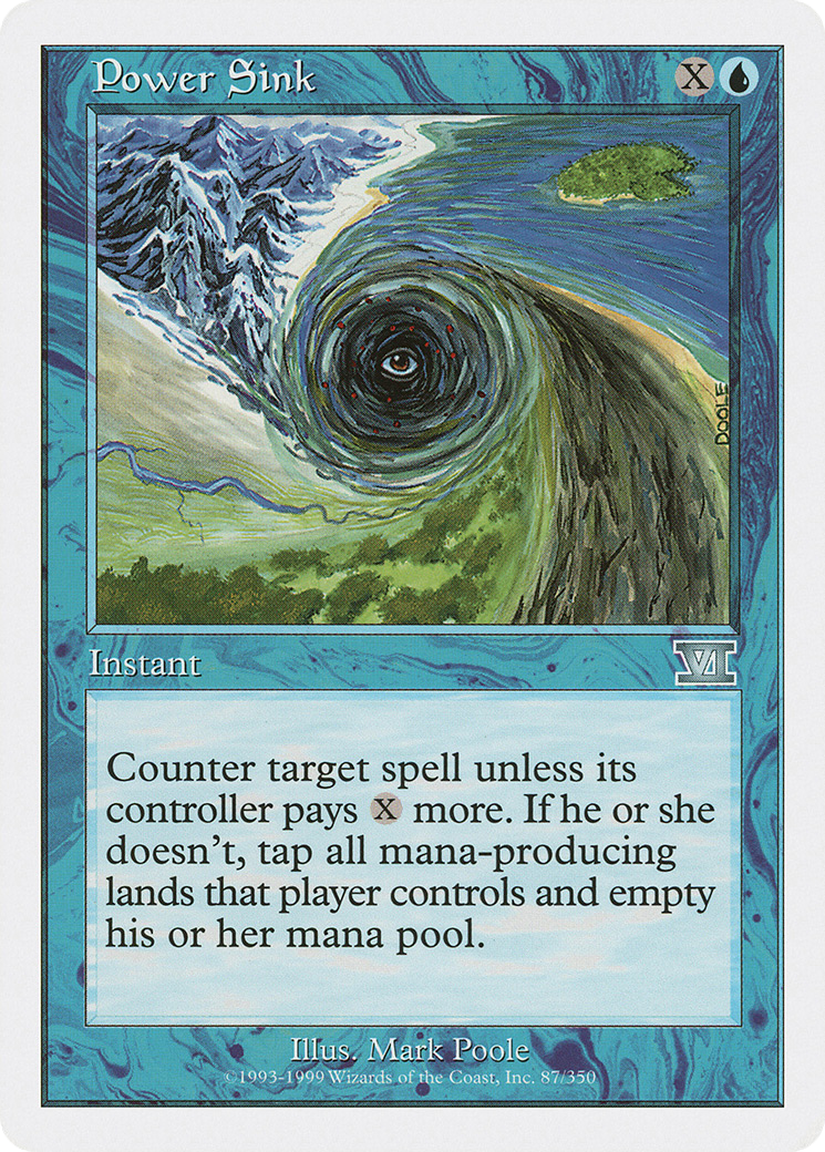 Power Sink (6ED-087) - Classic Sixth Edition - Premium MTG Single from Wizards of the Coast - Just $0.08! Shop now at Game Crave Tournament Store