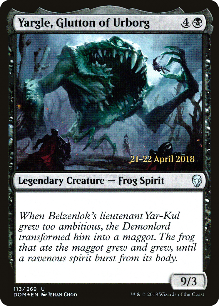Yargle, Glutton of Urborg (PDOM-113S) - Dominaria Promos Foil - Premium MTG Single from Wizards of the Coast - Just $1.22! Shop now at Game Crave Tournament Store