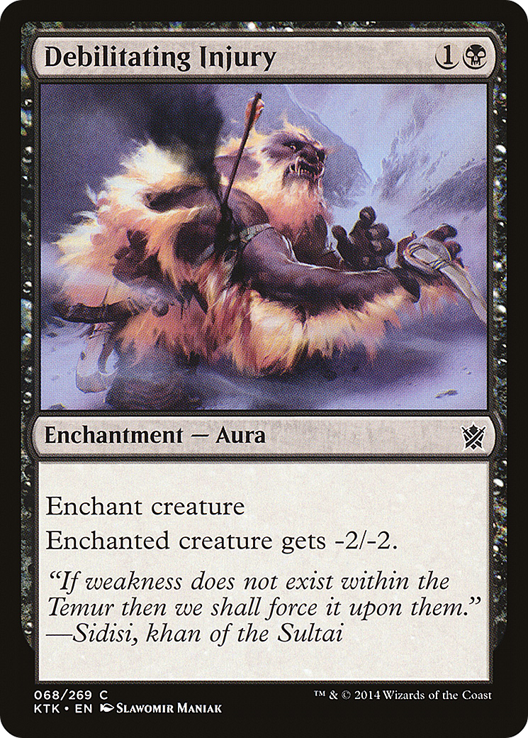 Debilitating Injury (KTK-068) - Khans of Tarkir - Premium MTG Single from Wizards of the Coast - Just $0.25! Shop now at Game Crave Tournament Store
