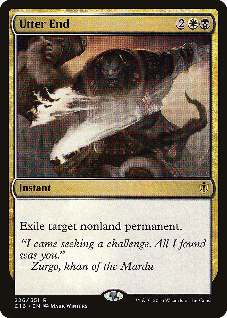 Utter End (C16-226) - Commander 2016 - Premium MTG Single from Wizards of the Coast - Just $0.08! Shop now at Game Crave Tournament Store