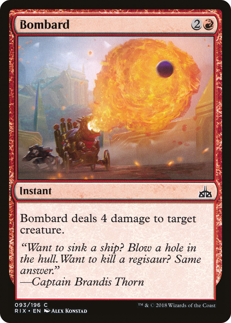 Bombard (RIX-093) - Rivals of Ixalan - Premium MTG Single from Wizards of the Coast - Just $0.08! Shop now at Game Crave Tournament Store