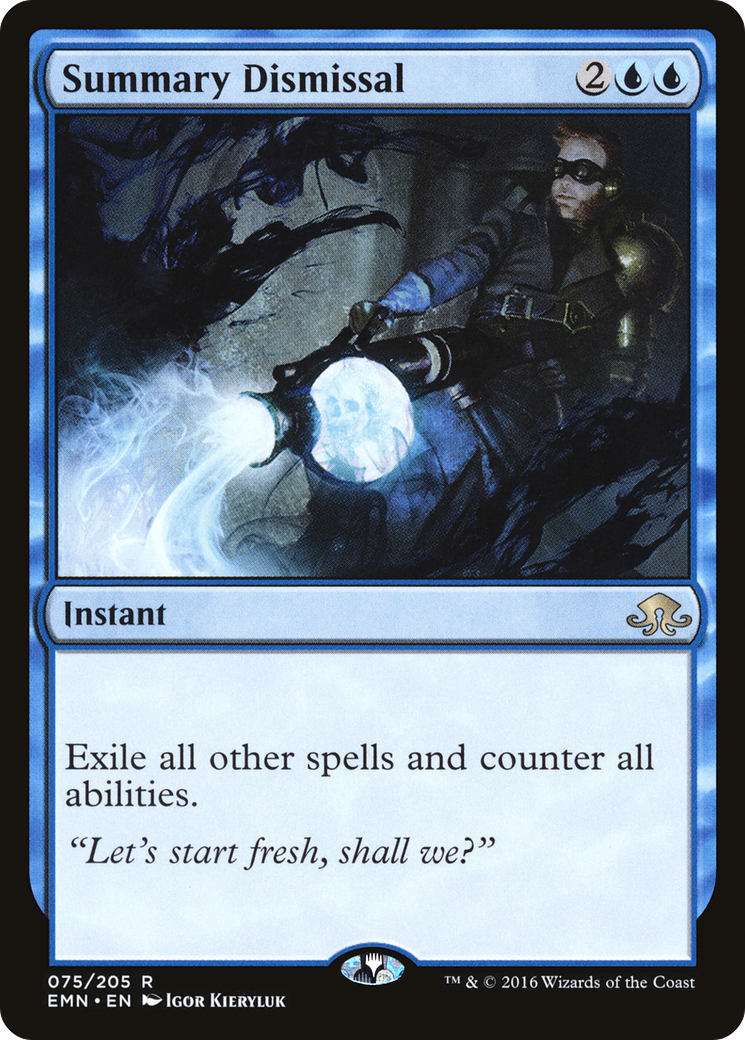 Summary Dismissal (EMN-075) - Eldritch Moon Foil - Premium MTG Single from Wizards of the Coast - Just $1.74! Shop now at Game Crave Tournament Store