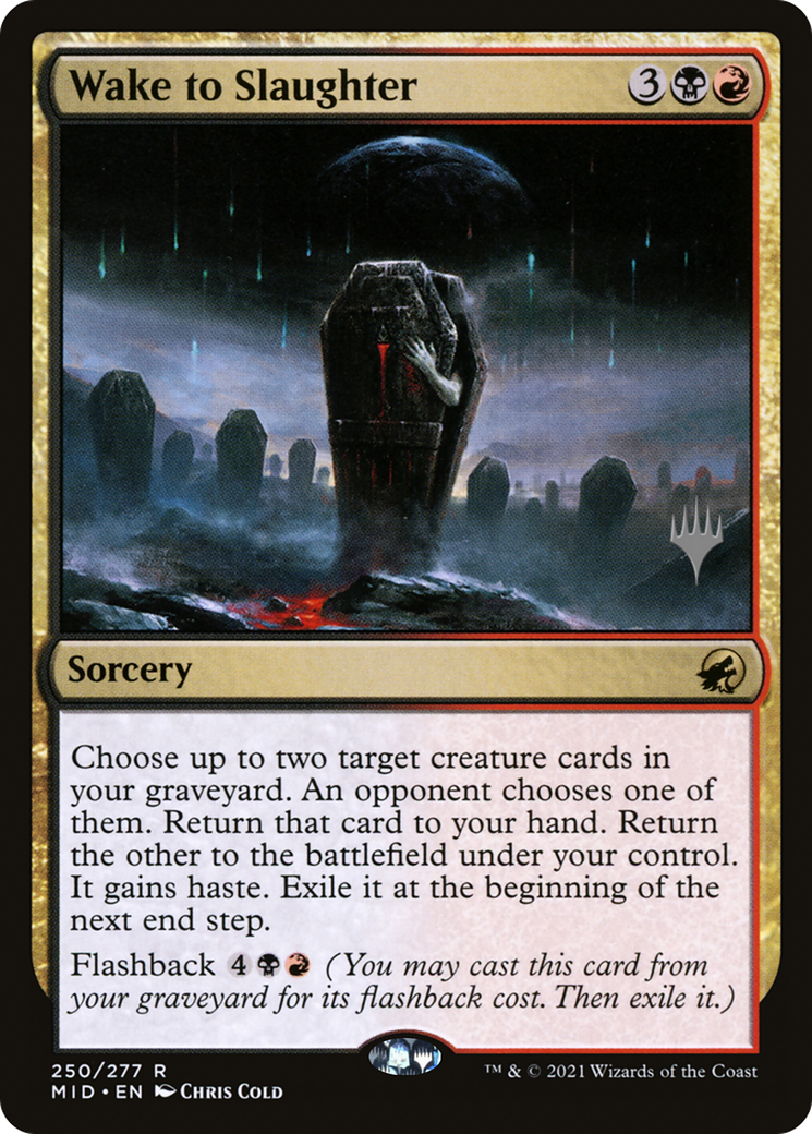 Wake to Slaughter (PMID-250P) - Innistrad: Midnight Hunt Promos Foil - Premium MTG Single from Wizards of the Coast - Just $0.08! Shop now at Game Crave Tournament Store