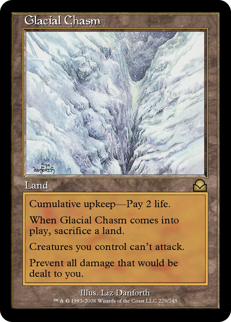 Glacial Chasm (ME2-229) - Masters Edition II - Premium MTG Single from Wizards of the Coast - Just $0! Shop now at Game Crave Tournament Store