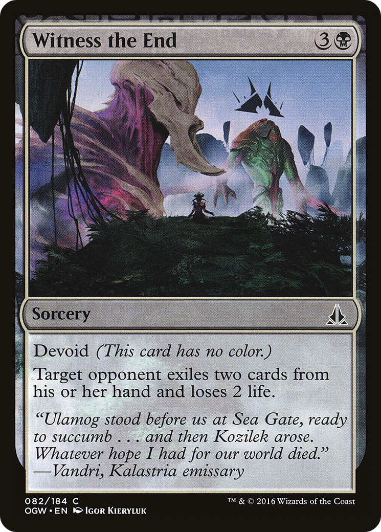 Witness the End (OGW-082) - Oath of the Gatewatch: (devoid) - Premium MTG Single from Wizards of the Coast - Just $0.08! Shop now at Game Crave Tournament Store