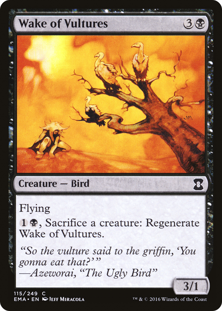 Wake of Vultures (EMA-115) - Eternal Masters - Premium MTG Single from Wizards of the Coast - Just $0.08! Shop now at Game Crave Tournament Store