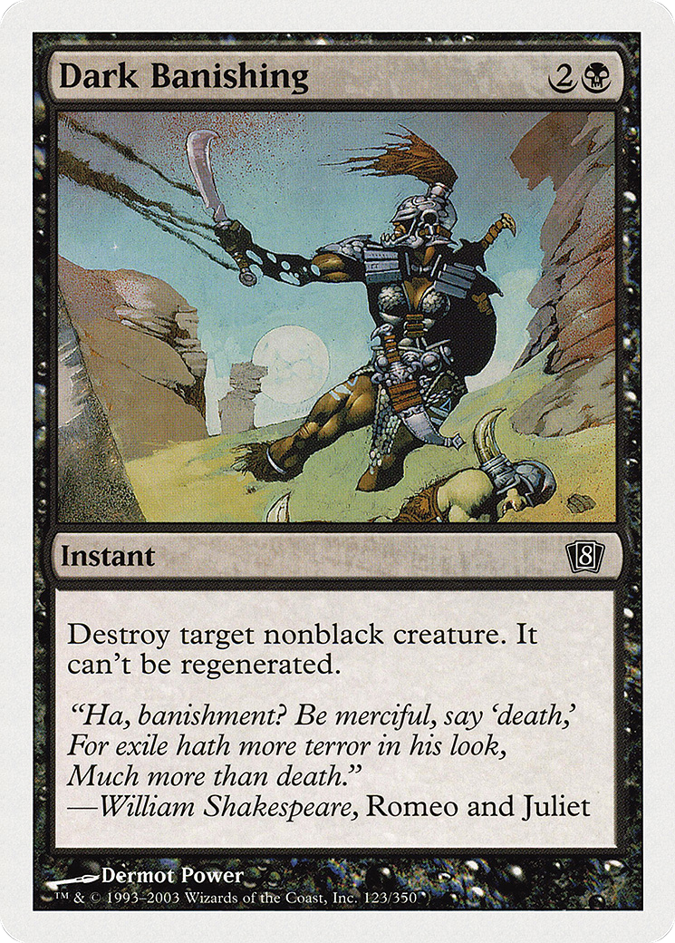 Dark Banishing (8ED-123) - Eighth Edition - Premium MTG Single from Wizards of the Coast - Just $0.08! Shop now at Game Crave Tournament Store