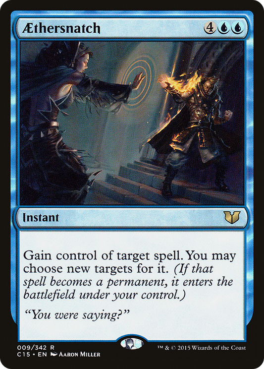 Aethersnatch (C15-009) - Commander 2015 - Premium MTG Single from Wizards of the Coast - Just $0.31! Shop now at Game Crave Tournament Store