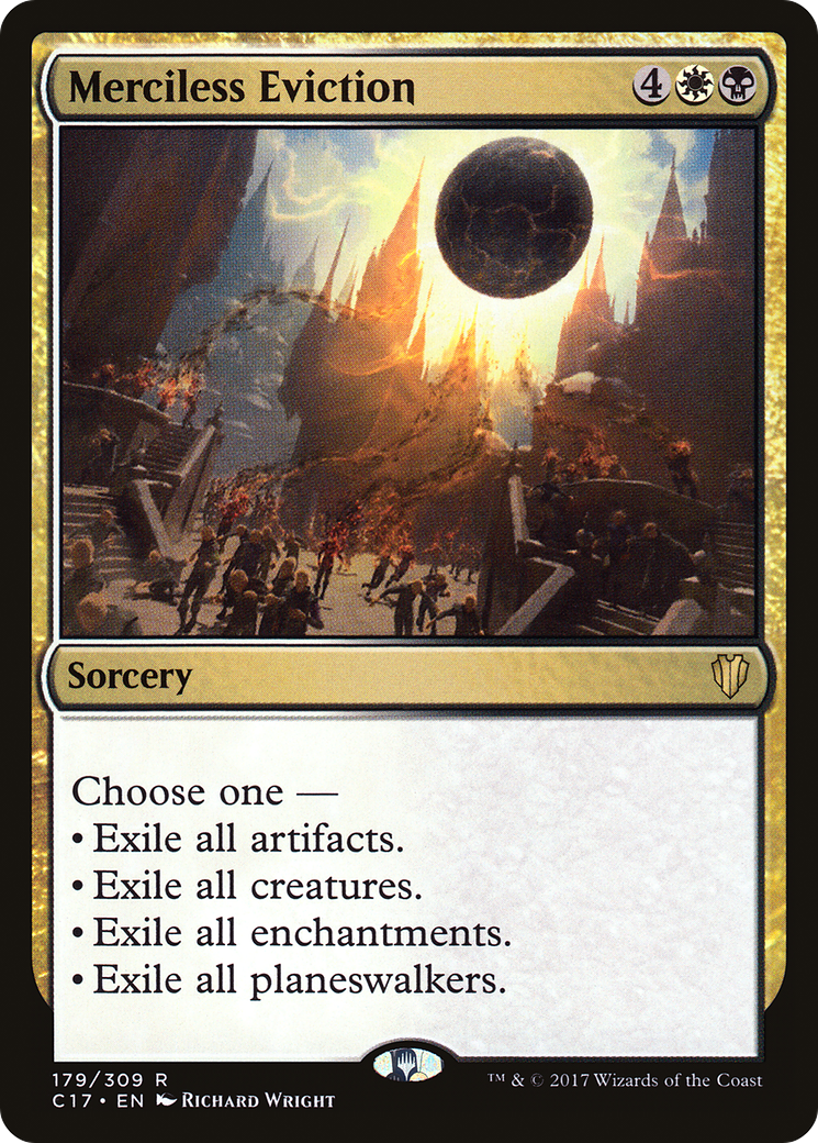 Merciless Eviction (C17-179) - Commander 2017 - Premium MTG Single from Wizards of the Coast - Just $0.09! Shop now at Game Crave Tournament Store
