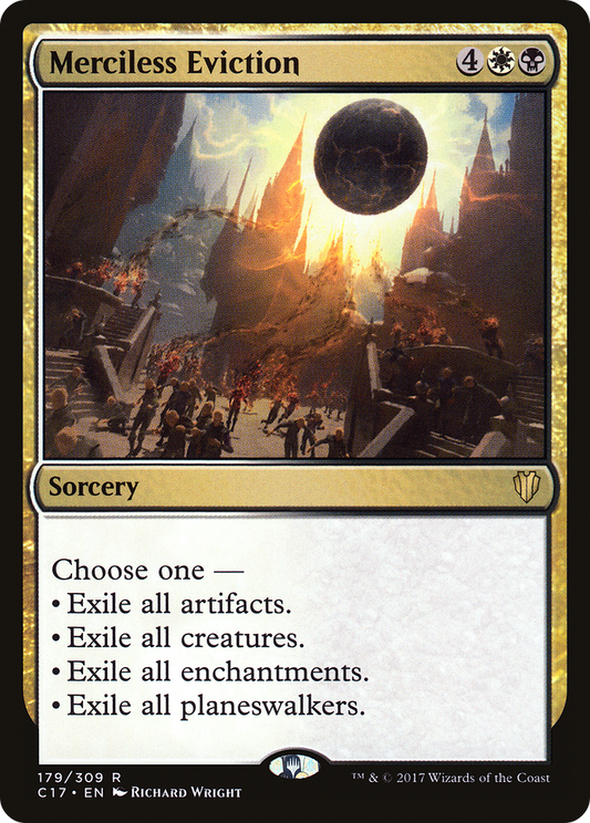 Merciless Eviction (C17-179) - Commander 2017 - Premium MTG Single from Wizards of the Coast - Just $0.09! Shop now at Game Crave Tournament Store