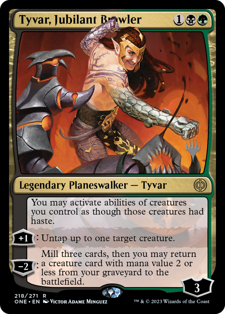 Tyvar, Jubilant Brawler (PONE-218P) - Phyrexia: All Will Be One Promos - Premium MTG Single from Wizards of the Coast - Just $1.22! Shop now at Game Crave Tournament Store