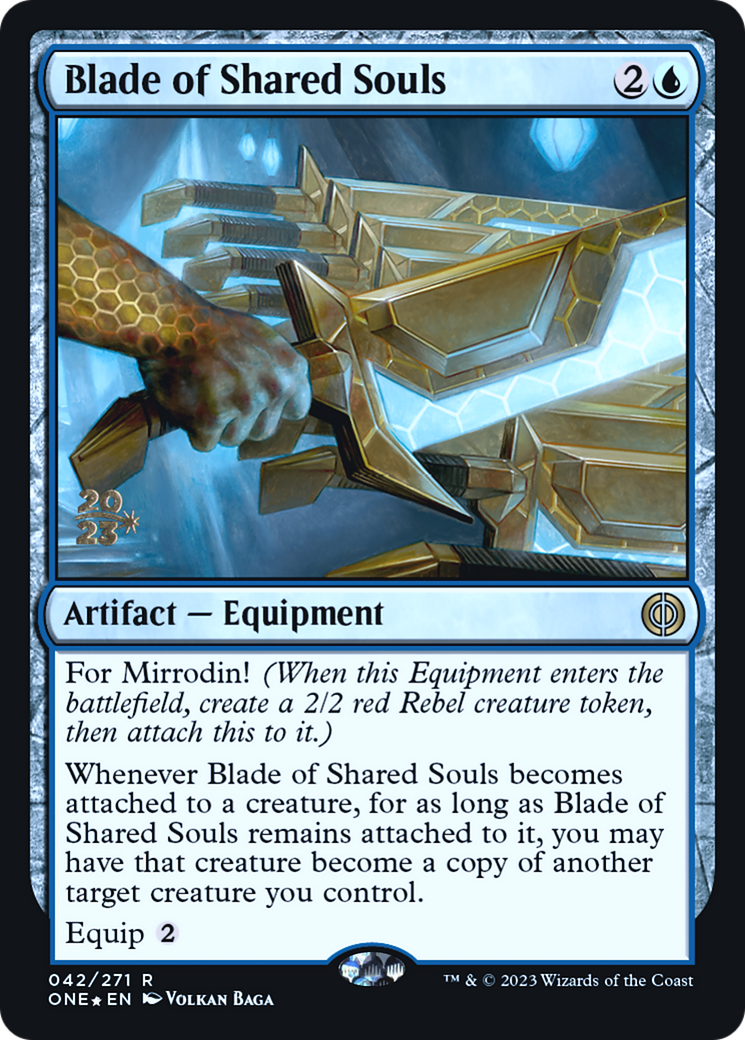 Blade of Shared Souls (PONE-42S) - Phyrexia: All Will Be One Promos Foil - Premium MTG Single from Wizards of the Coast - Just $0.11! Shop now at Game Crave Tournament Store
