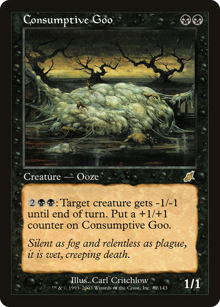 Consumptive Goo (SCG-062) - Scourge - Premium MTG Single from Wizards of the Coast - Just $0.11! Shop now at Game Crave Tournament Store