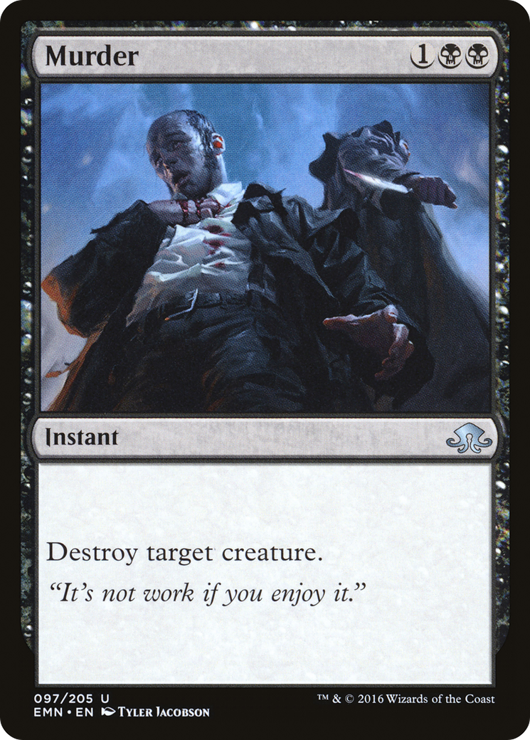 Murder (EMN-097) - Eldritch Moon Foil - Premium MTG Single from Wizards of the Coast - Just $0.13! Shop now at Game Crave Tournament Store