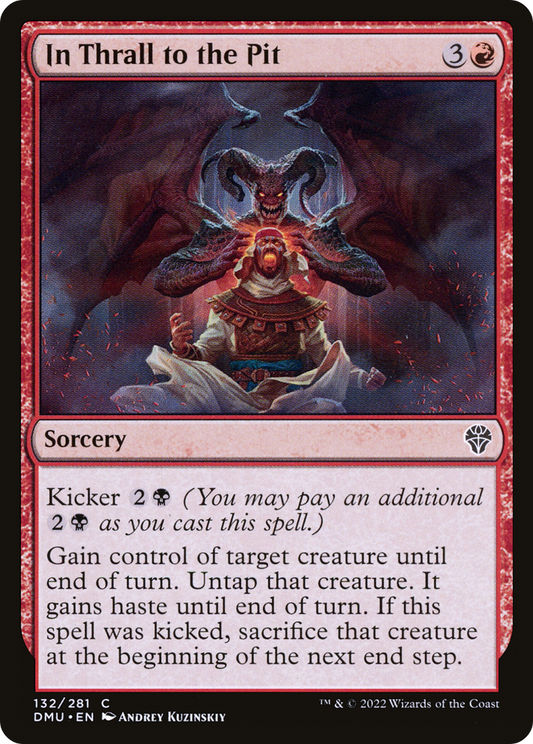 In Thrall to the Pit (DMU-132) - Dominaria United - Premium MTG Single from Wizards of the Coast - Just $0.08! Shop now at Game Crave Tournament Store