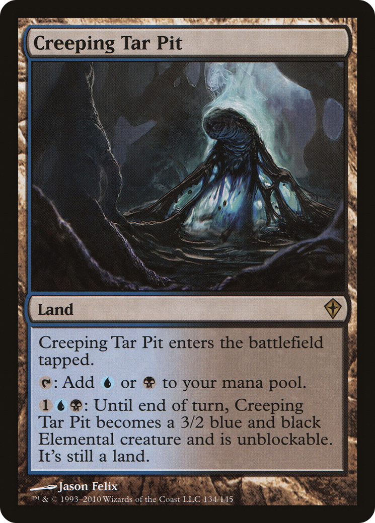 Creeping Tar Pit (WWK-134) - Worldwake - Premium MTG Single from Wizards of the Coast - Just $0.19! Shop now at Game Crave Tournament Store