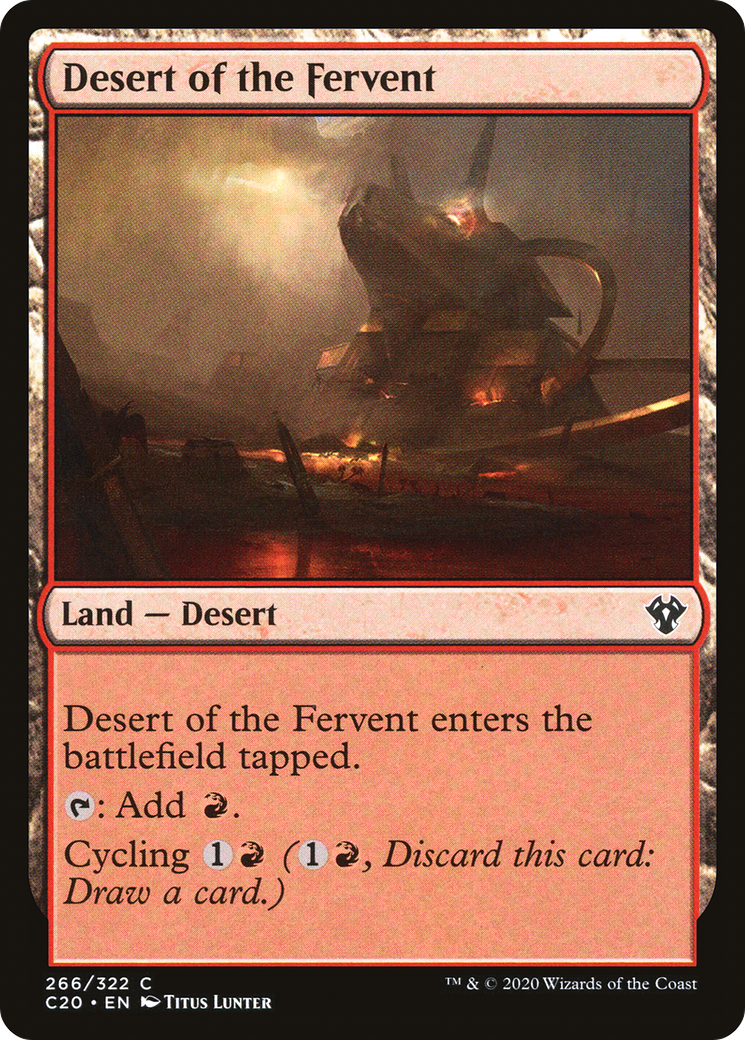 Desert of the Fervent (C20-266) - Commander 2020 - Premium MTG Single from Wizards of the Coast - Just $0.08! Shop now at Game Crave Tournament Store