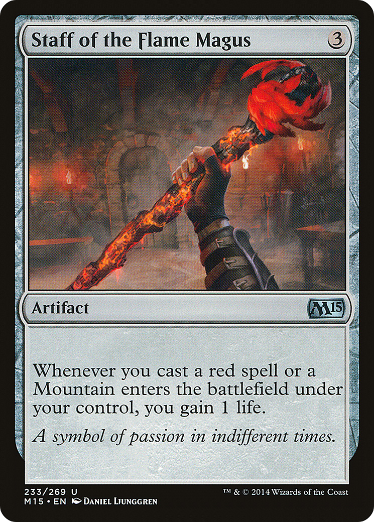 Staff of the Flame Magus (M15-233) - Magic 2015 - Premium MTG Single from Wizards of the Coast - Just $0.08! Shop now at Game Crave Tournament Store