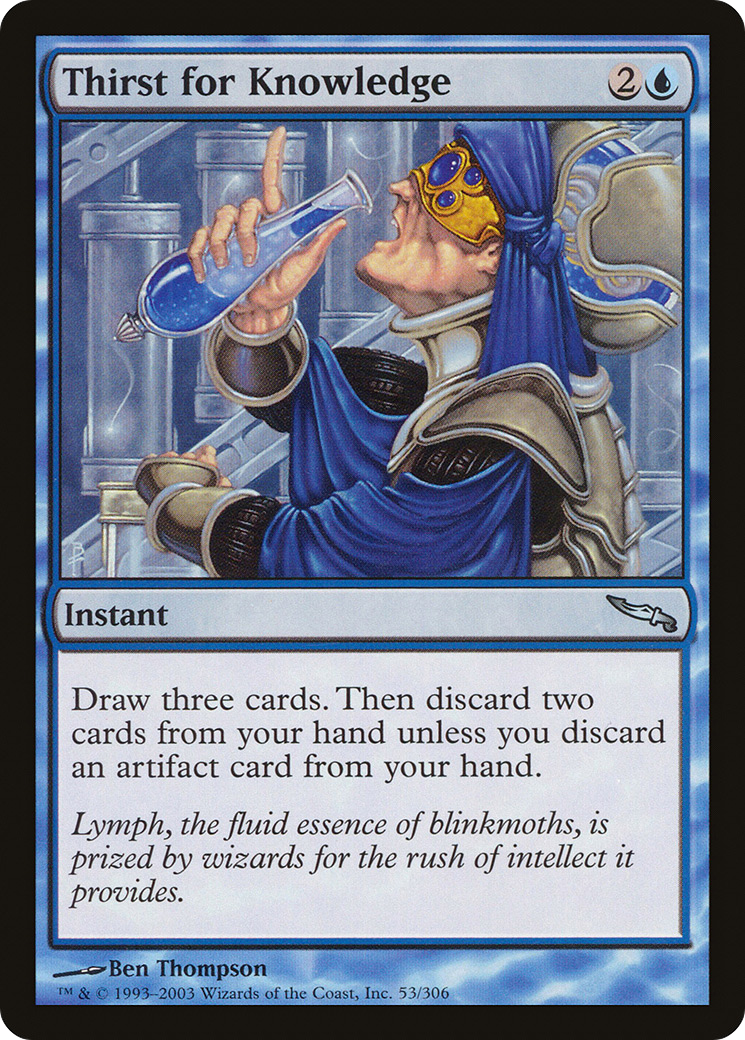 Thirst for Knowledge (MRD-053) - Mirrodin Foil - Premium MTG Single from Wizards of the Coast - Just $2.96! Shop now at Game Crave Tournament Store