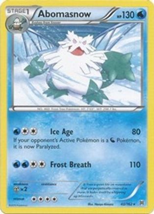 Abomasnow 40/162 - BREAKthrough - Premium Pokemon Single from Nintendo - Just $0.50! Shop now at Game Crave Tournament Store