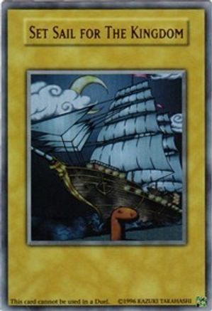 Set Sail for The Kingdom (N/A) - King of Games: Yugi's Legendary Decks Limited - Premium Yugioh Single from Konami - Just $0.49! Shop now at Game Crave Tournament Store