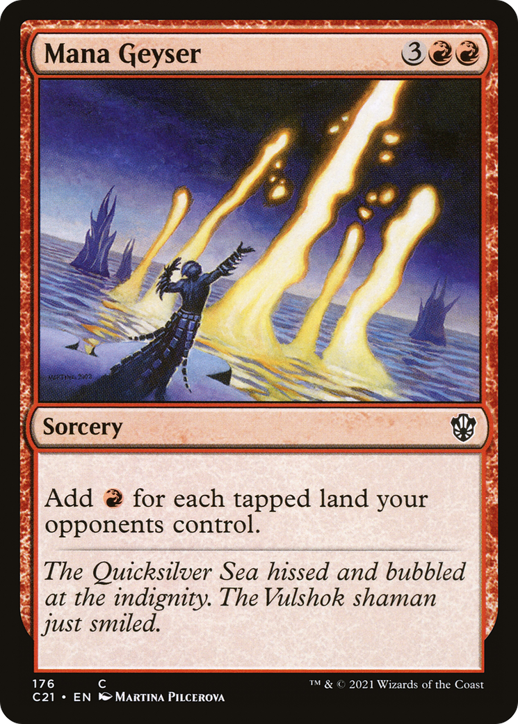 Mana Geyser (C21-176) - Commander 2021 - Premium MTG Single from Wizards of the Coast - Just $0.78! Shop now at Game Crave Tournament Store