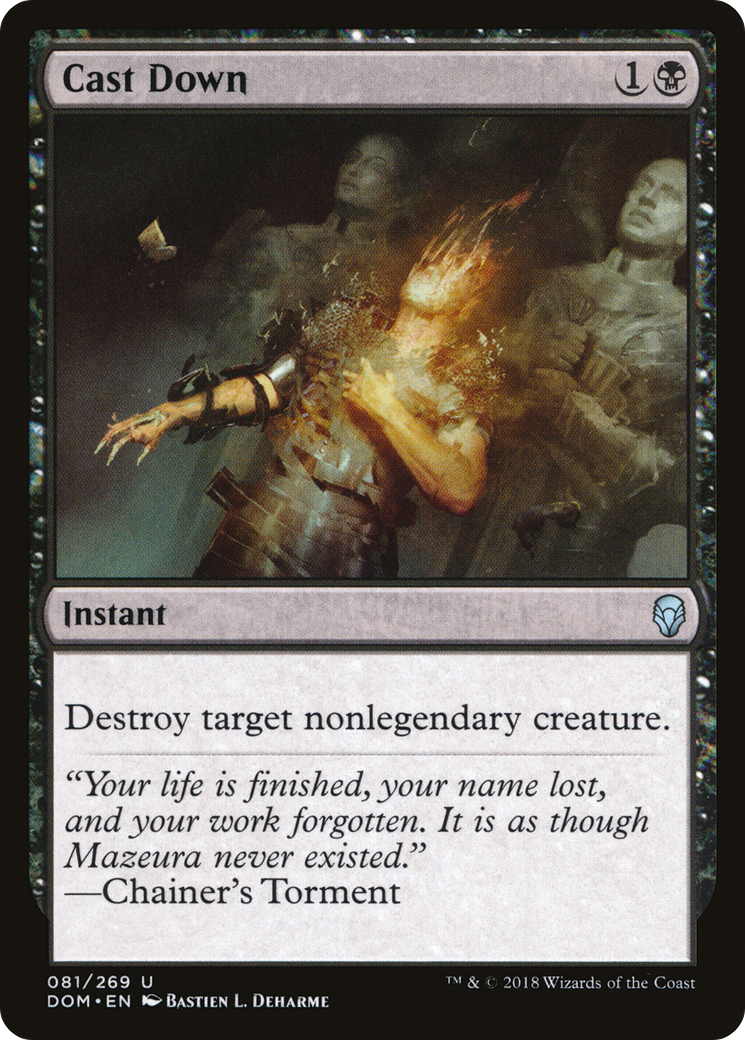 Cast Down (DOM-081) - Dominaria Foil - Premium MTG Single from Wizards of the Coast - Just $0.09! Shop now at Game Crave Tournament Store