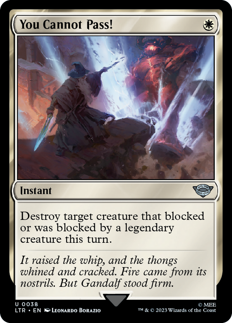 You Cannot Pass! (LTR-038) - The Lord of the Rings: Tales of Middle-earth - Premium MTG Single from Wizards of the Coast - Just $0.08! Shop now at Game Crave Tournament Store