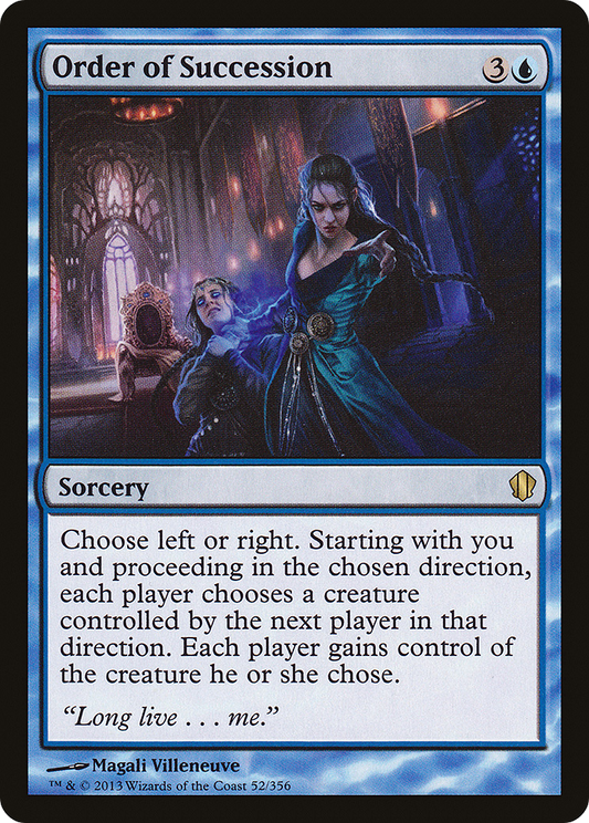 Order of Succession (C13-052) - Commander 2013 - Premium MTG Single from Wizards of the Coast - Just $0.11! Shop now at Game Crave Tournament Store