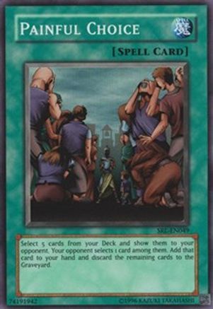 Painful Choice (SRL-049) - Spell Ruler Unlimited - Premium Yugioh Single from Konami - Just $2.49! Shop now at Game Crave Tournament Store