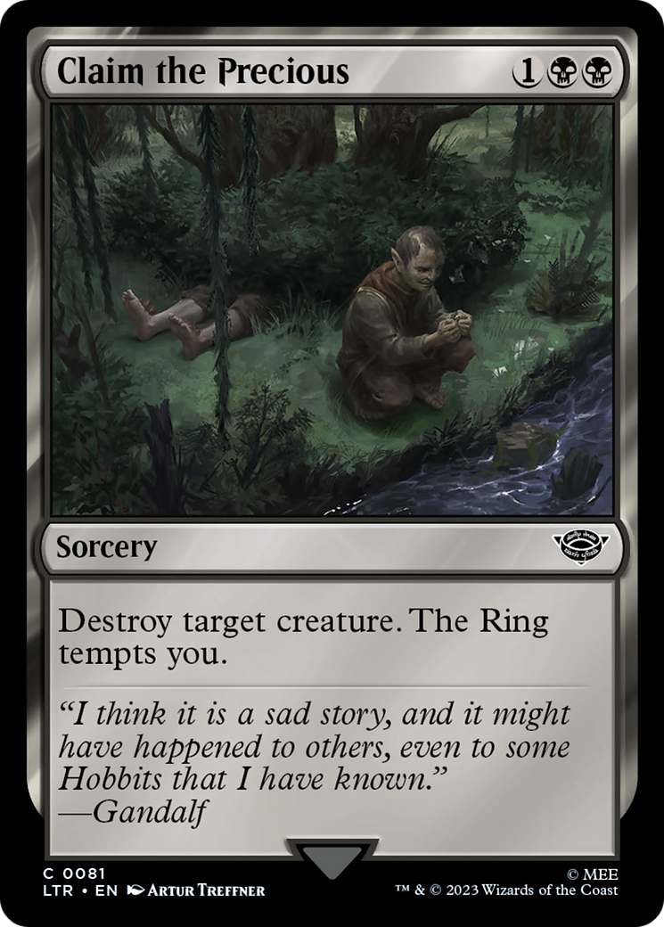 Claim the Precious (LTR-081) - The Lord of the Rings: Tales of Middle-earth - Premium MTG Single from Wizards of the Coast - Just $0.08! Shop now at Game Crave Tournament Store