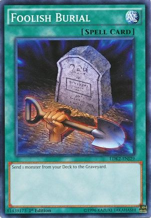 Foolish Burial (LDK2-ENJ29) - Legendary Decks II 1st Edition - Premium Yugioh Single from Konami - Just $0.33! Shop now at Game Crave Tournament Store