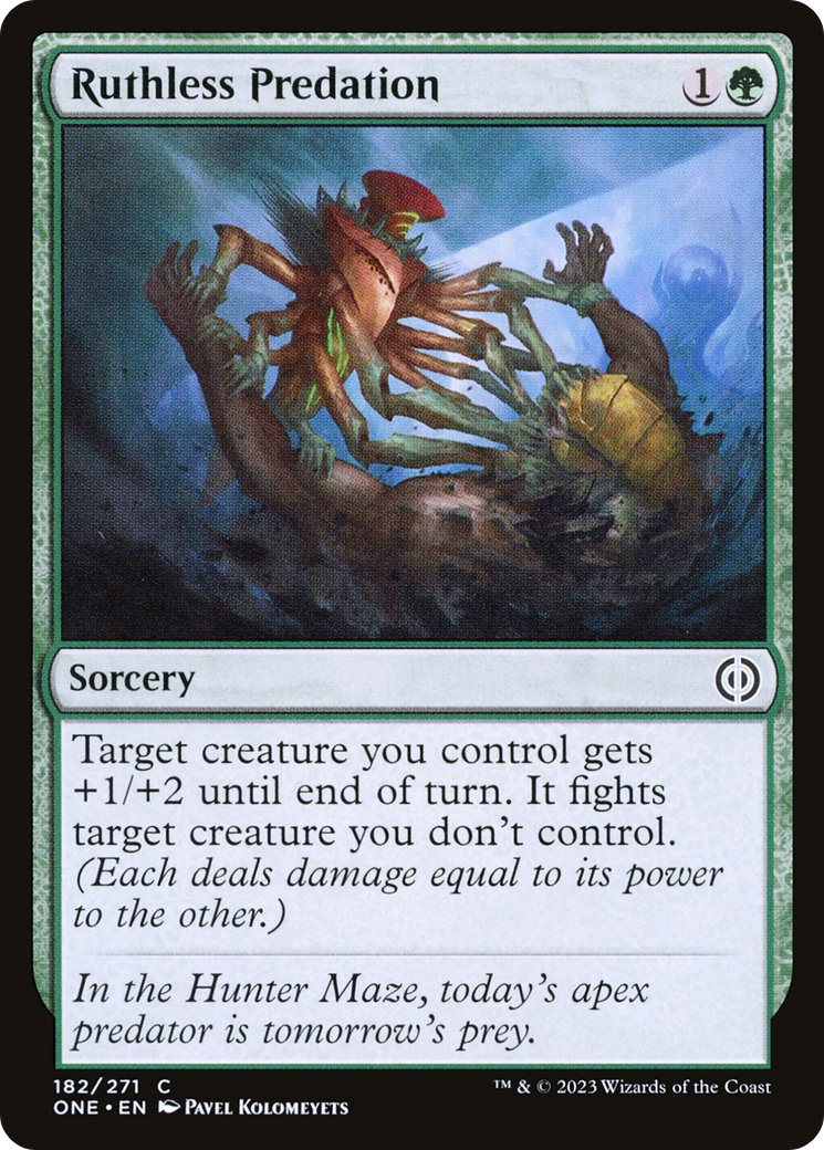 Ruthless Predation (ONE-182) - Phyrexia: All Will Be One - Premium MTG Single from Wizards of the Coast - Just $0.08! Shop now at Game Crave Tournament Store