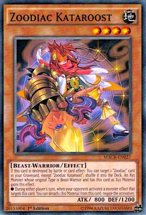 Zoodiac Kataroost (MACR-EN027) - Maximum Crisis 1st Edition - Premium Yugioh Single from Konami - Just $0.25! Shop now at Game Crave Tournament Store