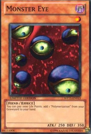Monster Eye (WP11-EN013) - World Championship 2011 Card Pack Limited - Premium Yugioh Single from Konami - Just $79.99! Shop now at Game Crave Tournament Store