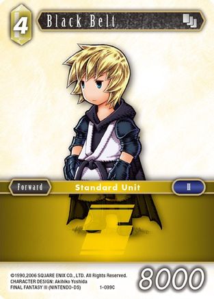Black Belt (Ingus) - 1-099C (OPUS I) Foil - Premium Final Fantasy Single from Opus I - Just $0.46! Shop now at Game Crave Tournament Store
