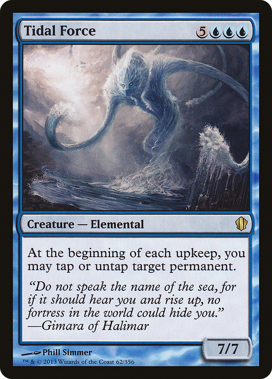 Tidal Force (C13-062) - Commander 2013 - Premium MTG Single from Wizards of the Coast - Just $0.12! Shop now at Game Crave Tournament Store