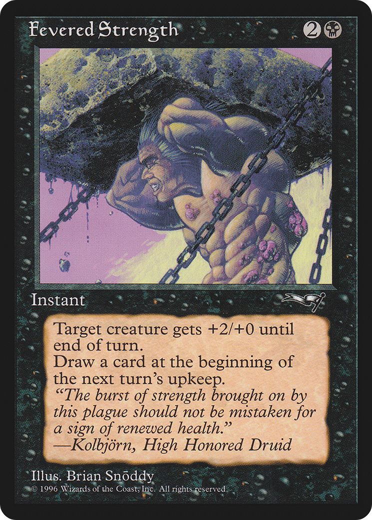 Fevered Strength (ALL-50A) - Alliances - Premium MTG Single from Wizards of the Coast - Just $0.25! Shop now at Game Crave Tournament Store