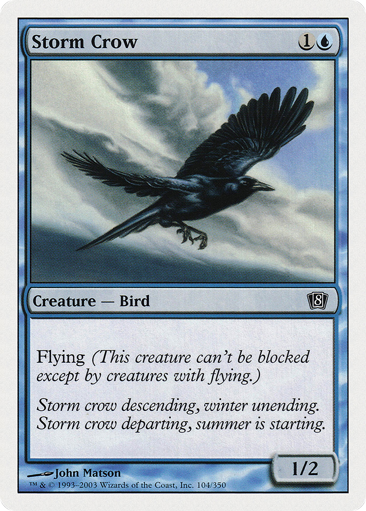 Storm Crow (8ED-104) - Eighth Edition - Premium MTG Single from Wizards of the Coast - Just $0.08! Shop now at Game Crave Tournament Store