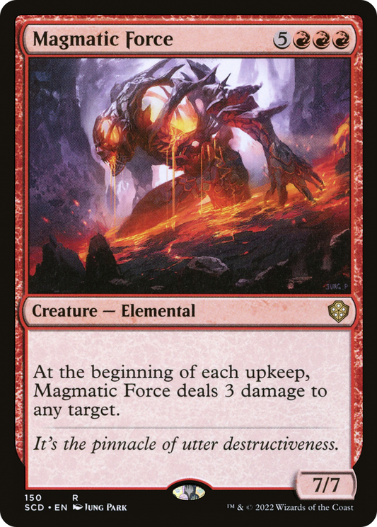Magmatic Force (SCD-150) - Starter Commander Decks - Premium MTG Single from Wizards of the Coast - Just $0.08! Shop now at Game Crave Tournament Store