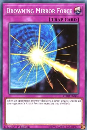 Drowning Mirror Force (LEDD-ENB24) - Legendary Dragon Decks 1st Edition - Premium Yugioh Single from Konami - Just $0.25! Shop now at Game Crave Tournament Store
