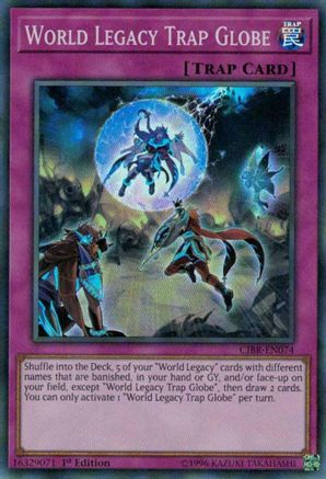 World Legacy Trap Globe (CIBR-EN074) - Circuit Break 1st Edition - Premium Yugioh Single from Konami - Just $0.25! Shop now at Game Crave Tournament Store