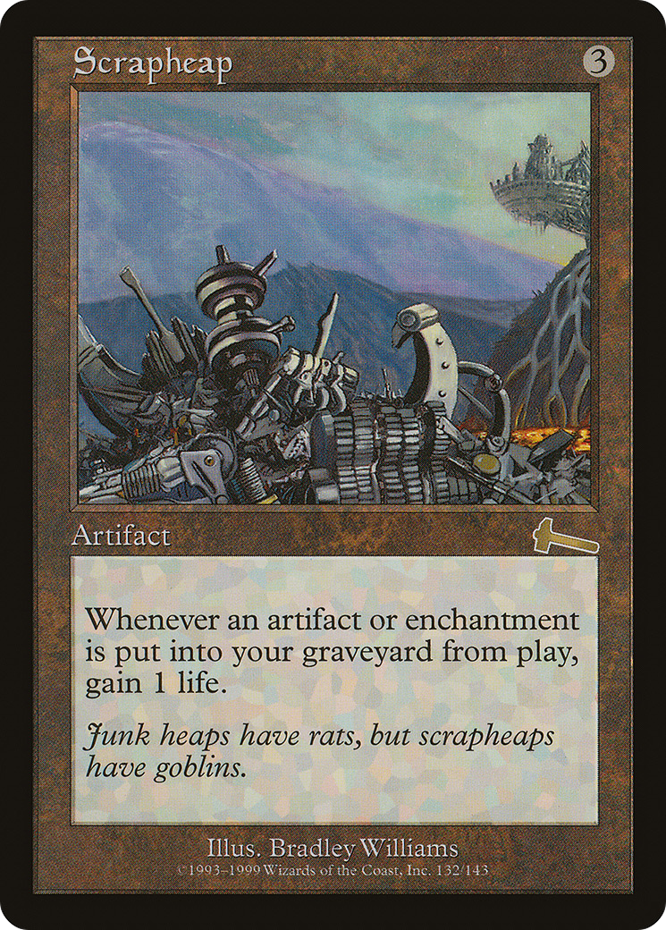 Scrapheap (ULG-132) - Urza's Legacy - Premium MTG Single from Wizards of the Coast - Just $0.46! Shop now at Game Crave Tournament Store