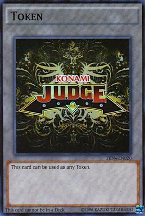 Official Judge Token: TKN4-EN020 (TKN4-EN020) - Judge Promotional Cards Unlimited - Premium Yugioh Single from Konami - Just $10.60! Shop now at Game Crave Tournament Store