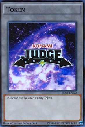 Official Judge Token: TKN4-EN022 (TKN4-EN022) - Judge Promotional Cards Unlimited - Premium Yugioh Single from Konami - Just $4.38! Shop now at Game Crave Tournament Store